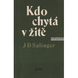 J. D. Salinger - Kdo chytá...