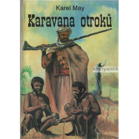 Karel May - Karavana otroků