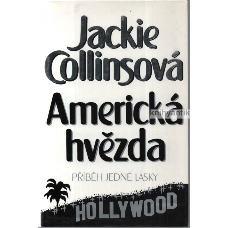 Jackie Collins - Americká hvězda