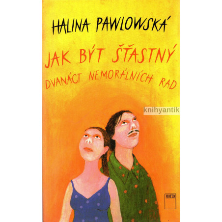 Halina Pawlowská - Jak být šťastný