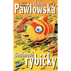 Halina Pawlowská - Banánové...
