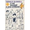 Gerald Durrell - O mé rodině a jiné zvířeně