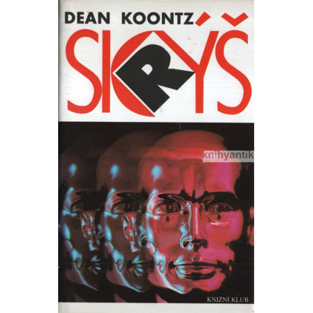 Dean R. Koontz - Skrýš