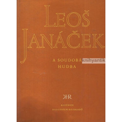 Leoš Janáček a soudobá hudba