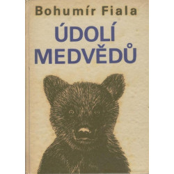 Bohumír Fiala-Údolí medvědů