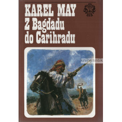 Karel May - Z Bagdádu do...