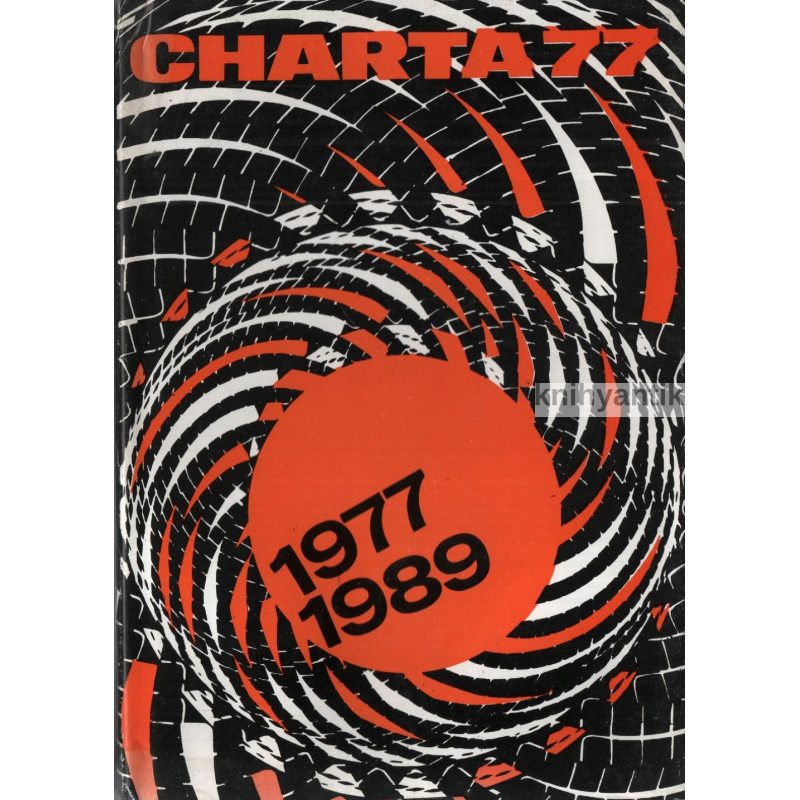 Charta 77 (1977-1989)  Od morální k demokratické revoluci