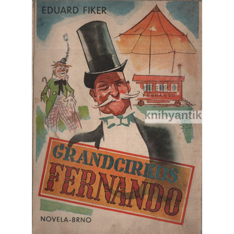 Eduard Fiker - Grandcirkus Fernando