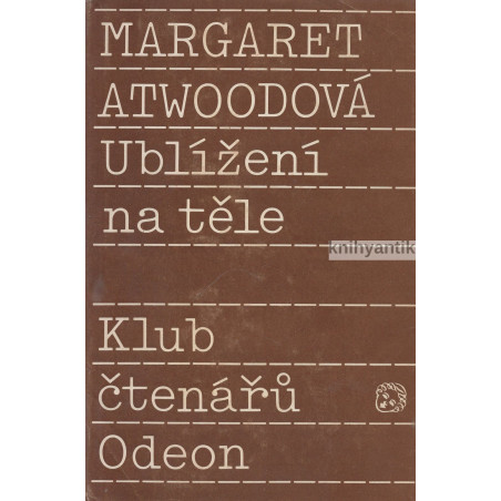 Margaret Atwoodová - Ublížení na těle