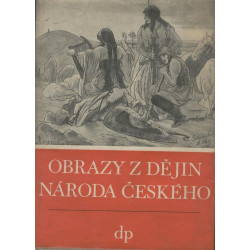 Vladislav Vančura - Obrazy z dějin národa českého I.,II