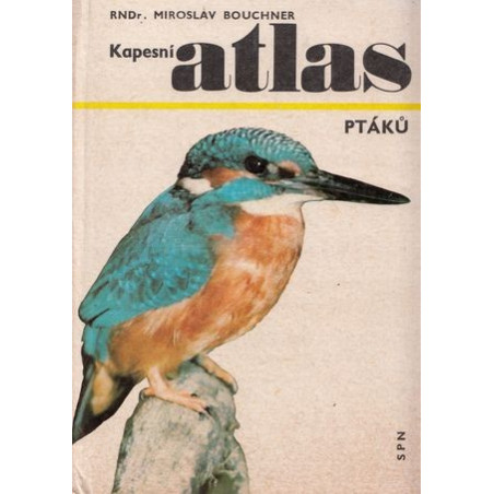 Miroslav Bouchner - Kapesní atlas ptáků