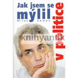Miloš Zeman - Jak jsem se...