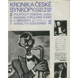 J.Kotek,J.Hořec - Kronika české synkopy II.(1939-1961)