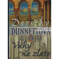 Dorothy Dunnettová - Váhy...