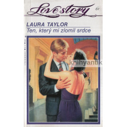 Laura Taylor - Ten, který mi zlomil srdce