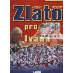 Jaroslav Kirchner - Zlato...
