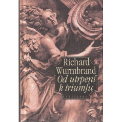 Richard Wurmbrand - Od utrpení k triumfu