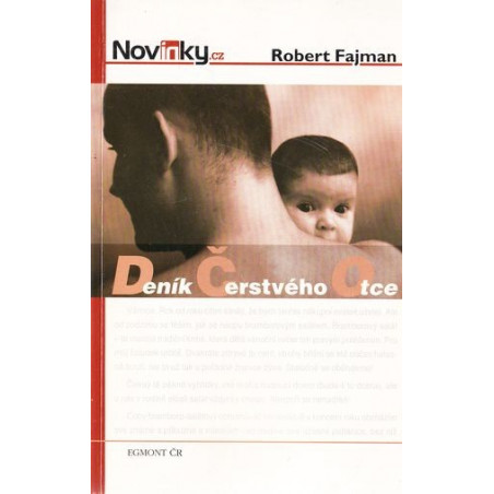 Robert Fajman - Deník čerstvého otce