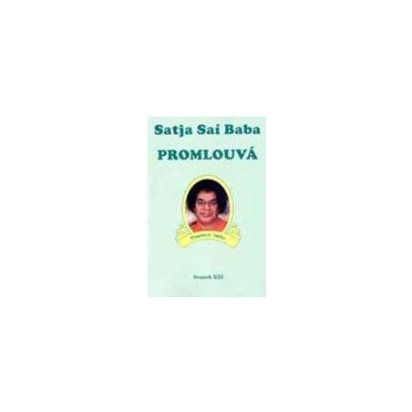 Satja Saí Baba promlouvá 8(Poselství lásky)