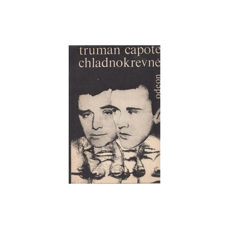 Truman Capote - Chladnokrevně