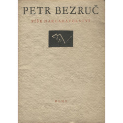 Petr Bezruč píše nakladatelství