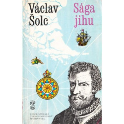 Václav Šolc - Sága jihu