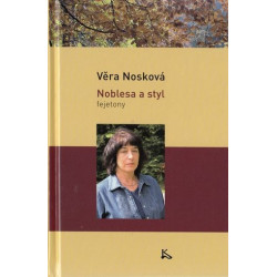 Věra Nosková - Noblesa a styl