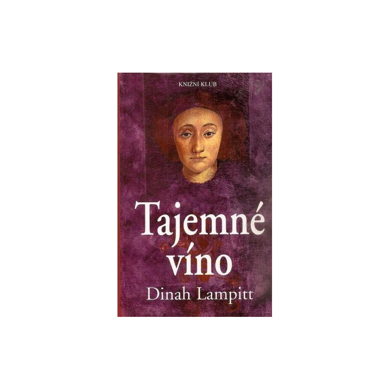 Dinah Lampitt - Tajemné víno