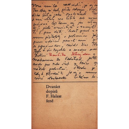 Dvanáct dopisů F.Halase ženě