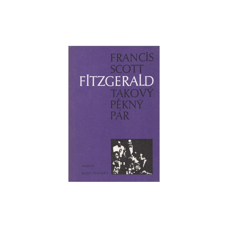 Francis Scott Fitzgerald-Takový pěkný pár