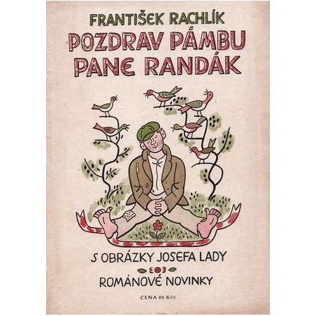 František Rachlík - Pozdrav pámbu pane Randák
