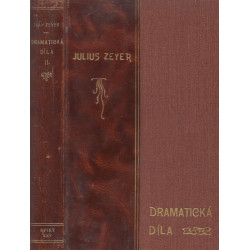 Julius Zeyer - Dramatická...