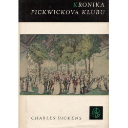 Charles Dickens - Kronika Pickwickova klubu