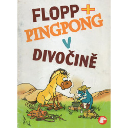 Flopp + Pingpong v divočině