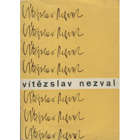 Milan Blahynka - Vítězslav Nezval (bibliografie)