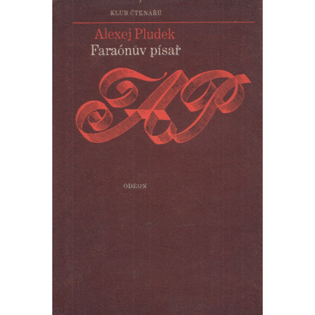Alexej Pludek - Faraónův písař