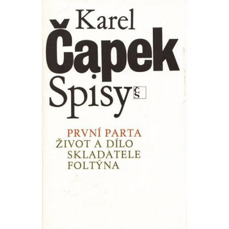 Karel Čapek - První parta,Život a dílo skladatele Foltýna