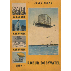 Jules Verne - Robur dobyvatel