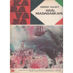 Desider Galský - Král Madagaskaru