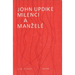 John Updike - Milenci a manželé