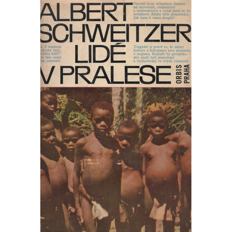 Albert Schweitzer - Lidé v pralese