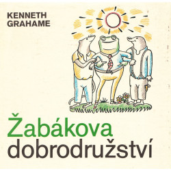 Kenneth Grahame - Žabákova...