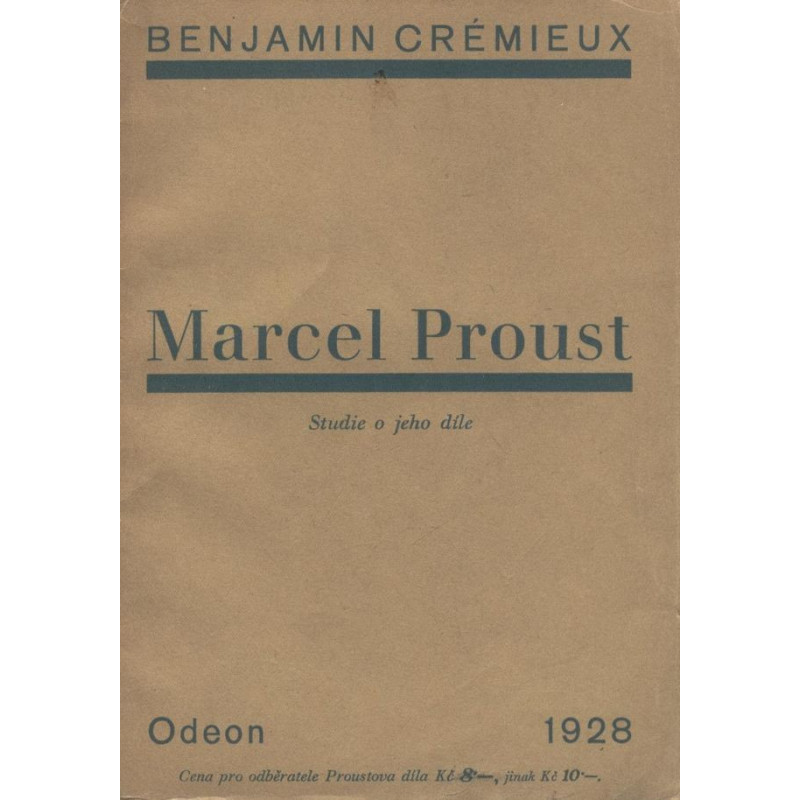 Benjamin Crémieux - Marcel Proust(Studie o jeho díle)